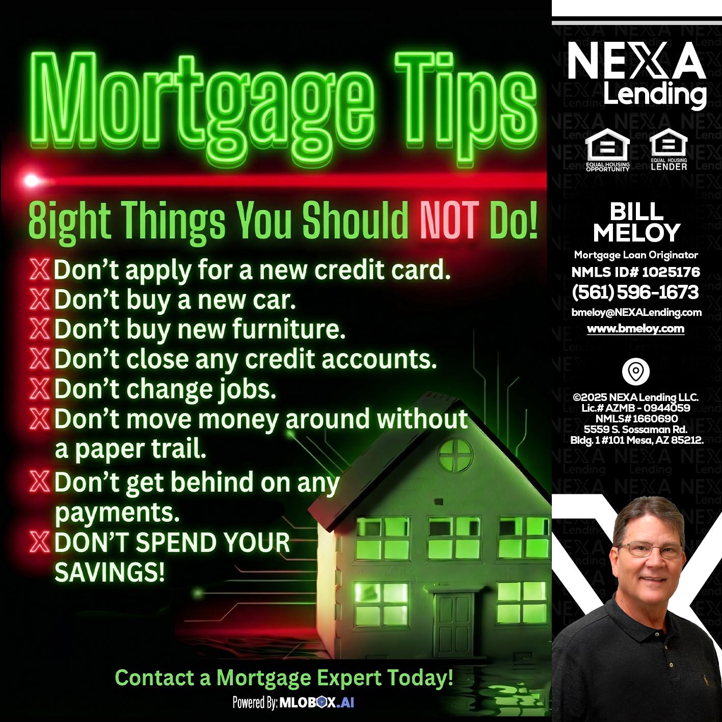 Mortgage Tips at your Door - Bill Meloy -Mortgage Loan Consultant