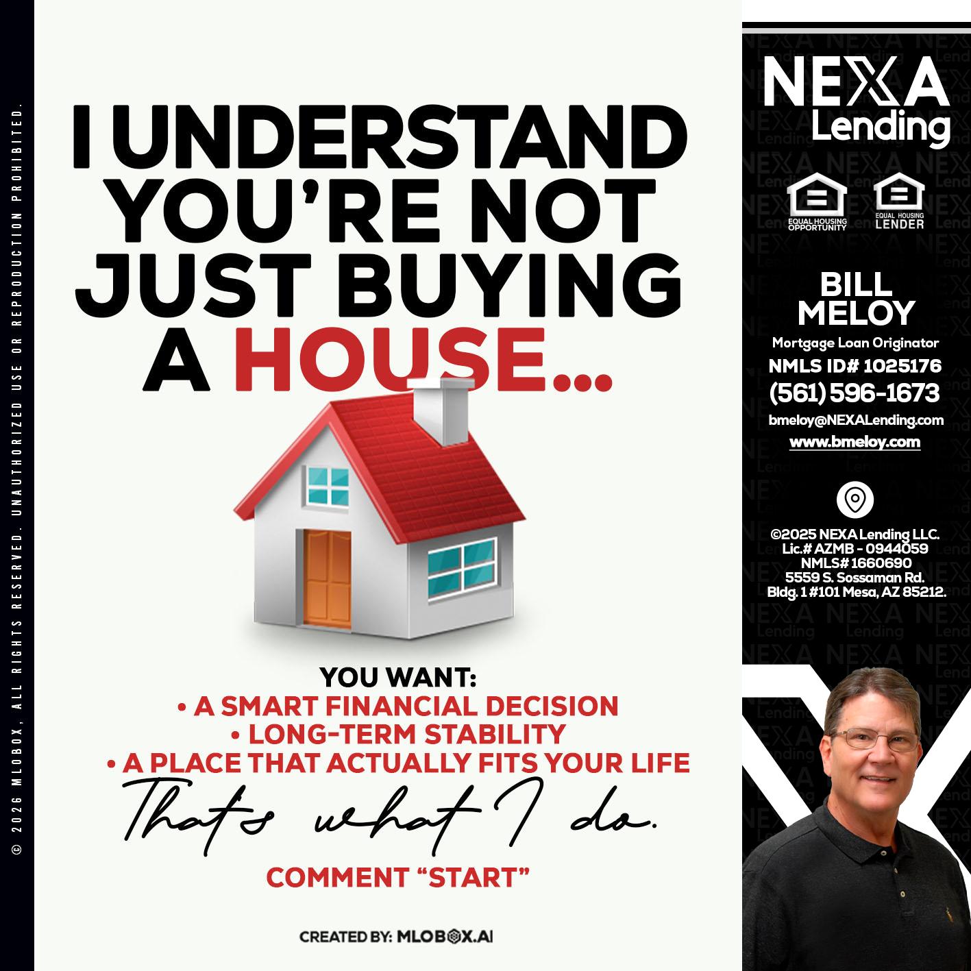 I UNDERSTAND - Bill Meloy -Mortgage Loan Consultant