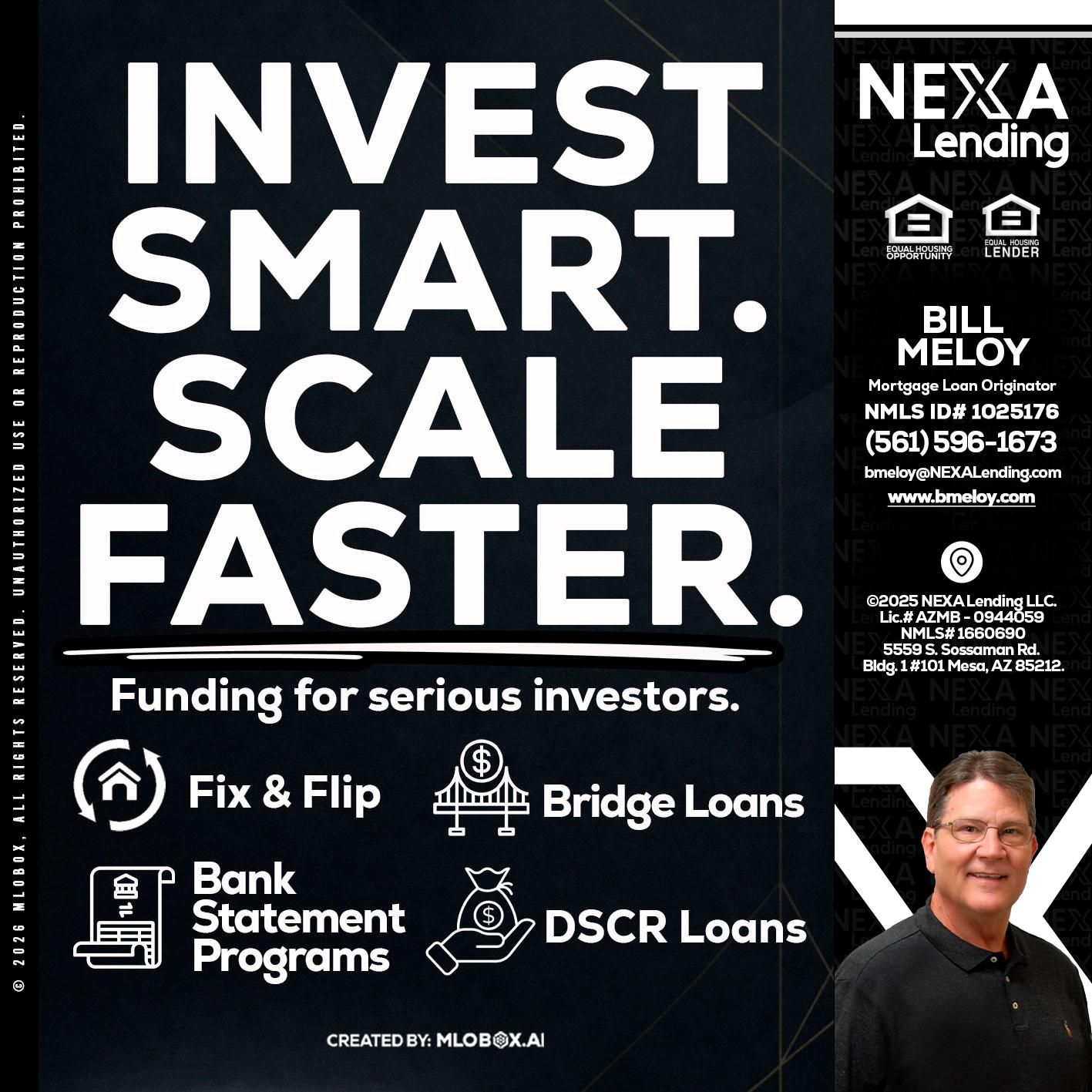 INVEST SMART - Bill Meloy -Mortgage Loan Consultant