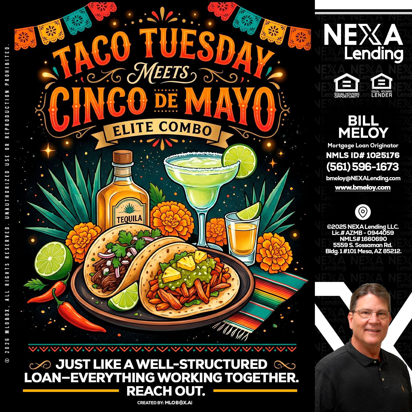 TACO TUESDAY - Bill Meloy -Mortgage Loan Consultant