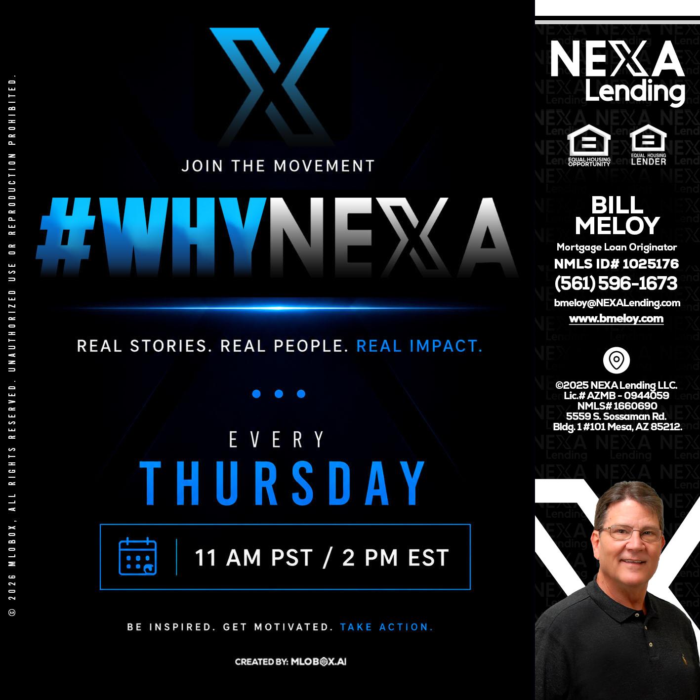 why NEXA - Bill Meloy -Mortgage Loan Consultant