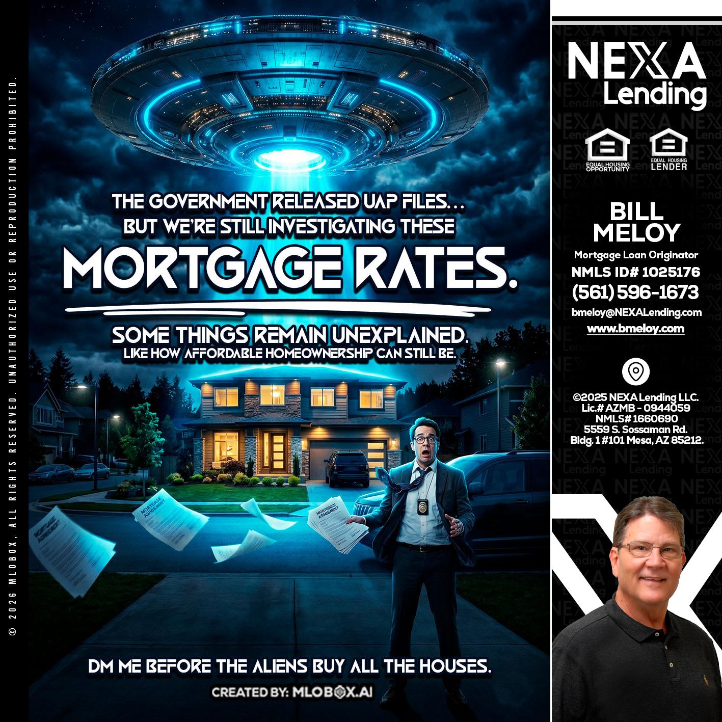 MORTGAGE RATES - Bill Meloy -Mortgage Loan Consultant