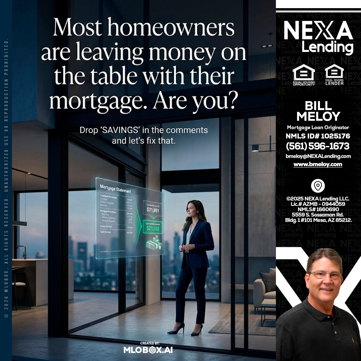 MOST OWNERS - Bill Meloy -Mortgage Loan Consultant