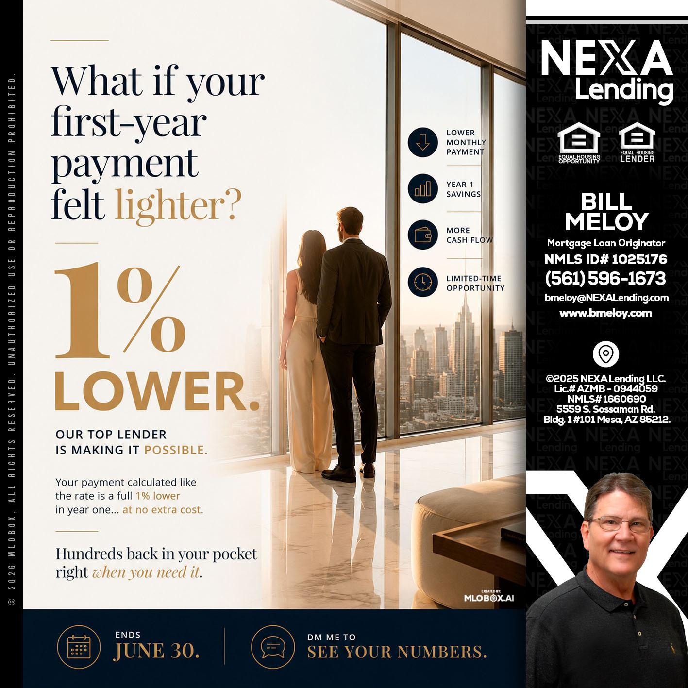 1% lower - Bill Meloy -Mortgage Loan Consultant