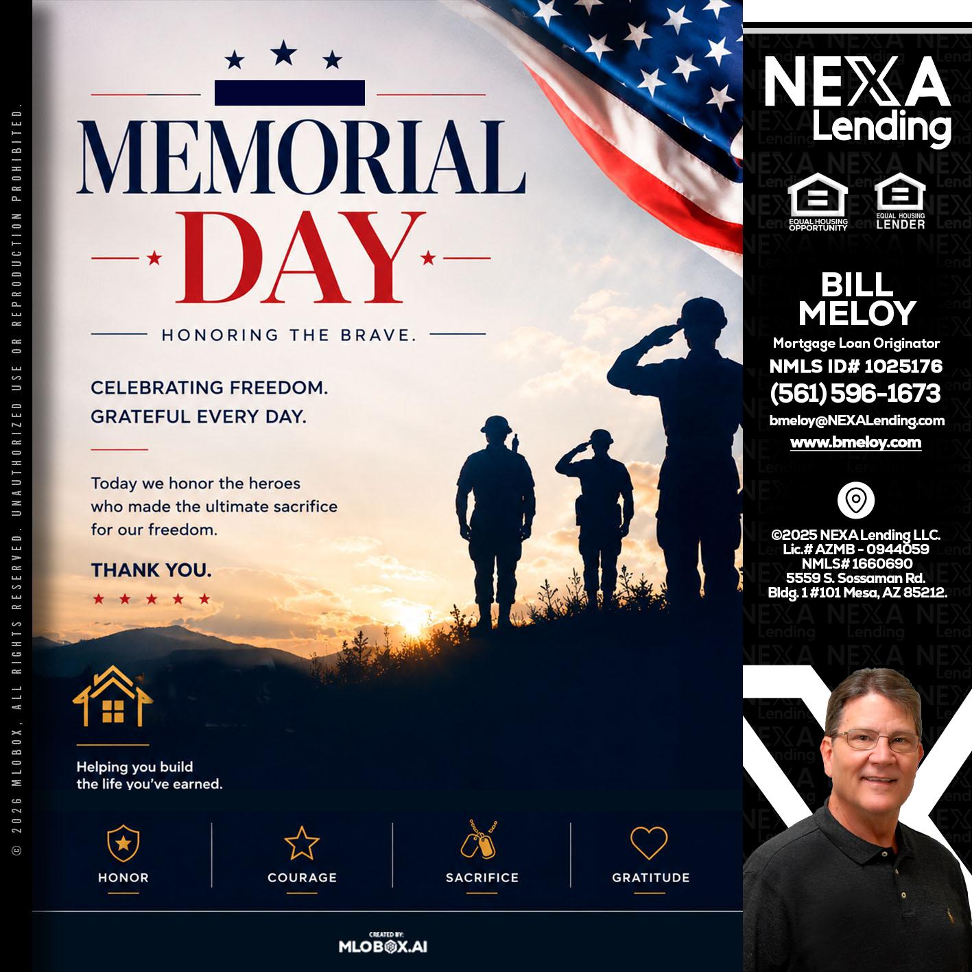 MEMORIAL DAY - Bill Meloy -Mortgage Loan Consultant