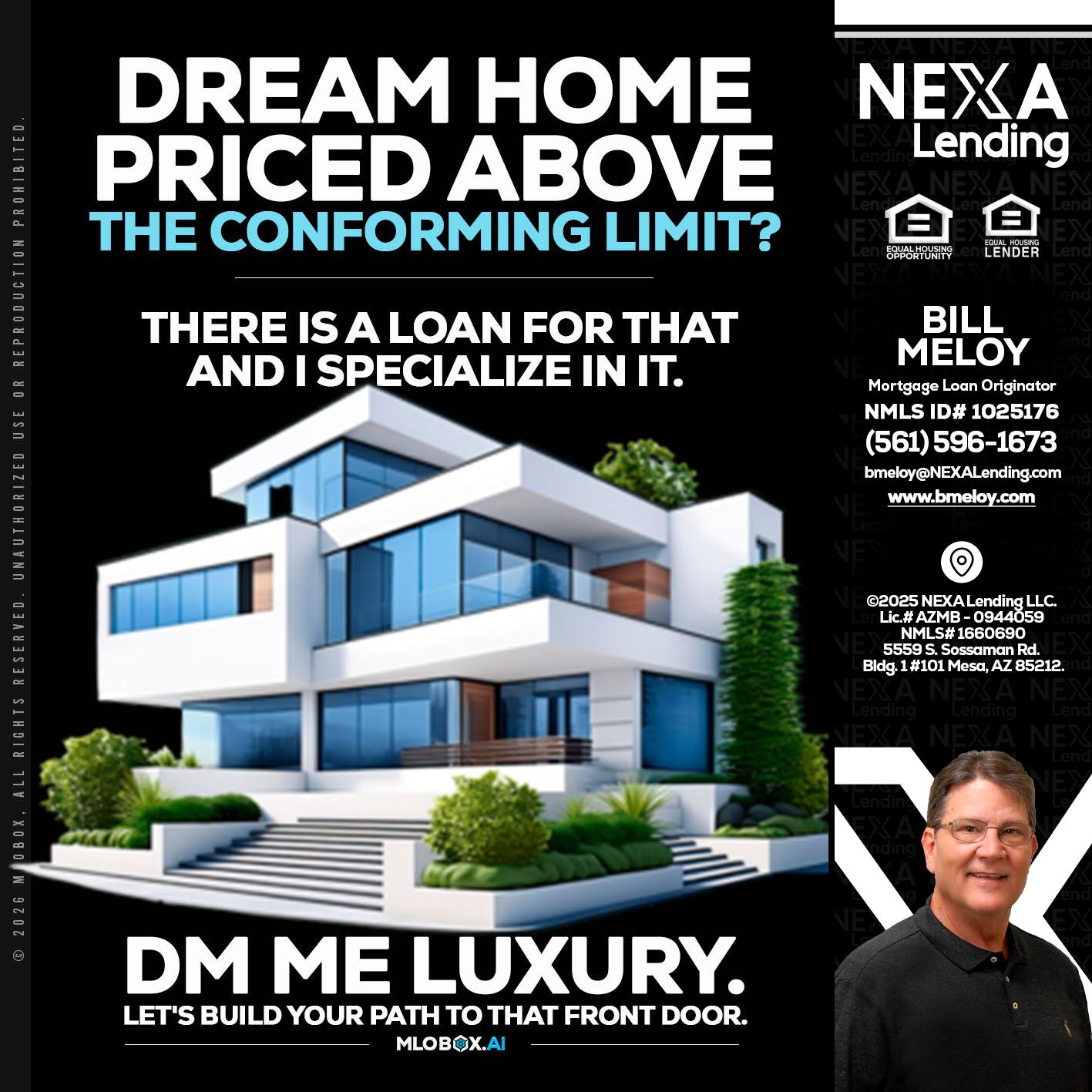 DREAM HOME - Bill Meloy -Mortgage Loan Consultant