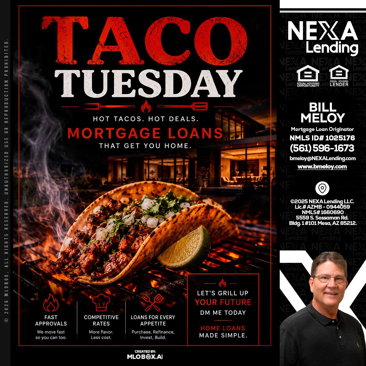 TACO TUESDAY - Bill Meloy -Mortgage Loan Consultant