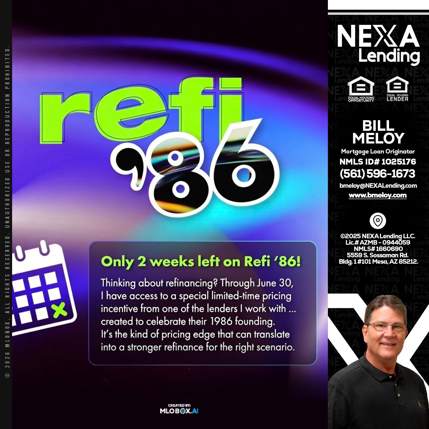 REFI 86 - Bill Meloy -Mortgage Loan Consultant