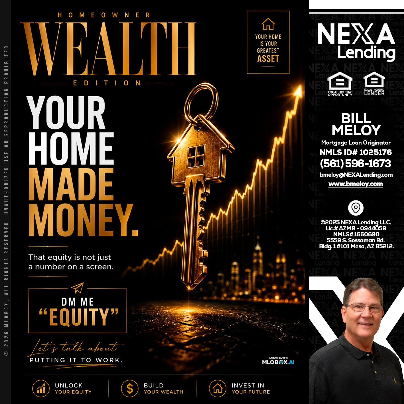 YOUR HOME MADE - Bill Meloy -Mortgage Loan Consultant