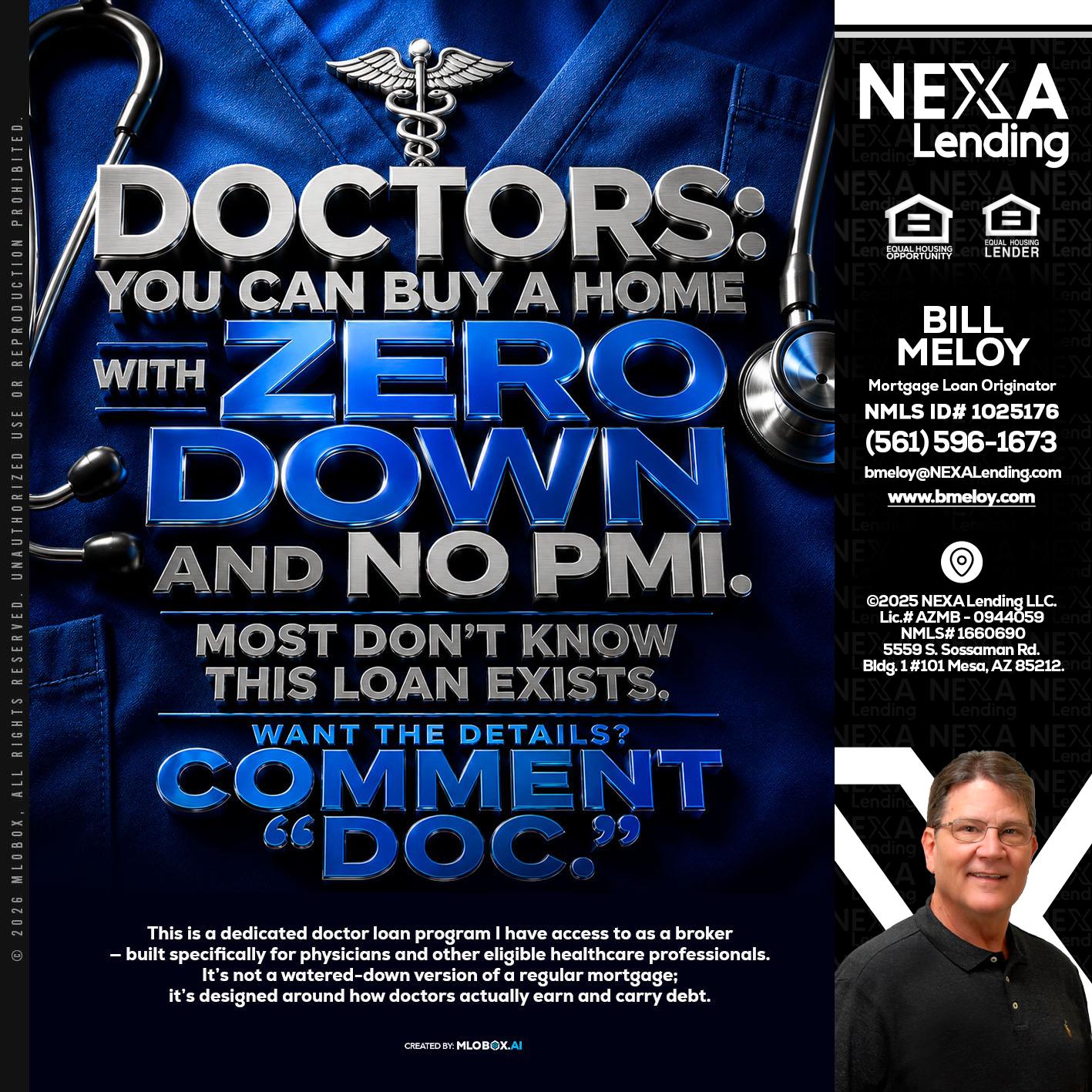 DOCTORS YOU CAN BUY - Bill Meloy -Mortgage Loan Consultant