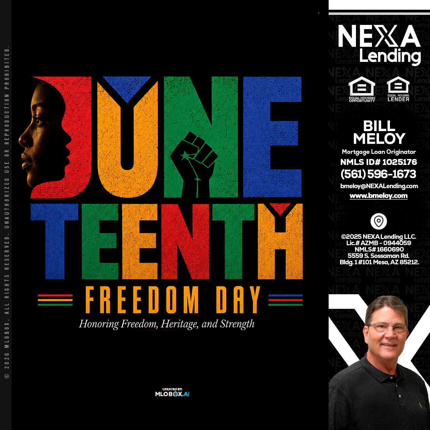 Juneteenth - Bill Meloy -Mortgage Loan Consultant