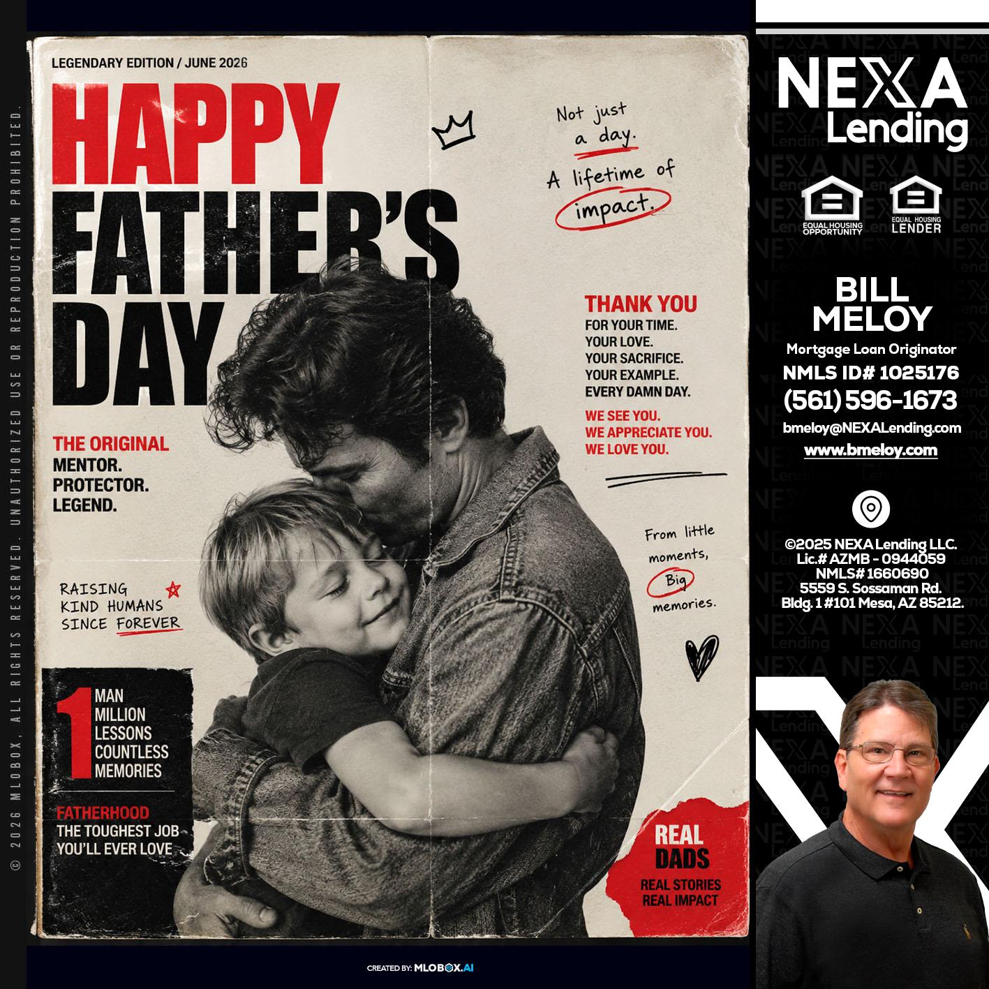 HAPPY FATHERS DAY - Bill Meloy -Mortgage Loan Consultant
