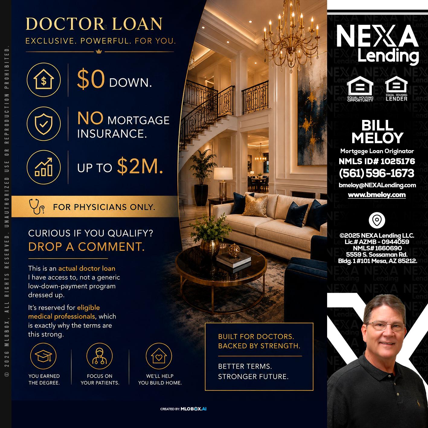 DOCTOR LOANS - Bill Meloy -Mortgage Loan Consultant