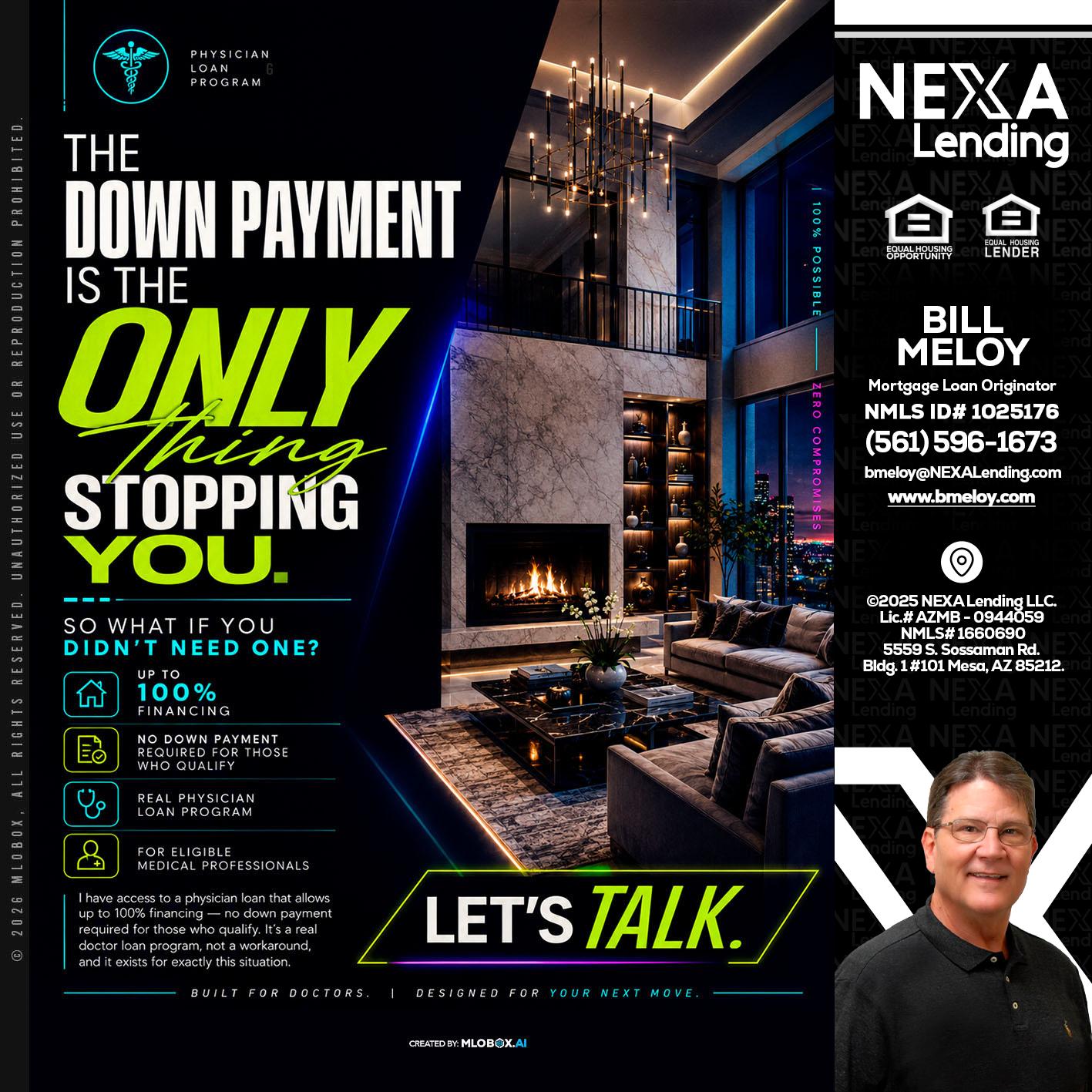 THE DOWN PAYMENT - Bill Meloy -Mortgage Loan Consultant