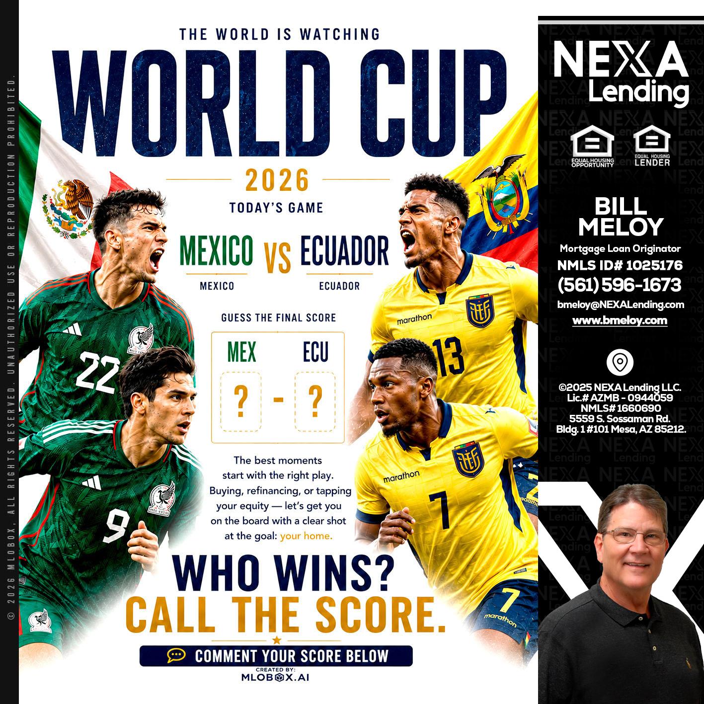 WORLD CUP 2026 - Bill Meloy -Mortgage Loan Consultant