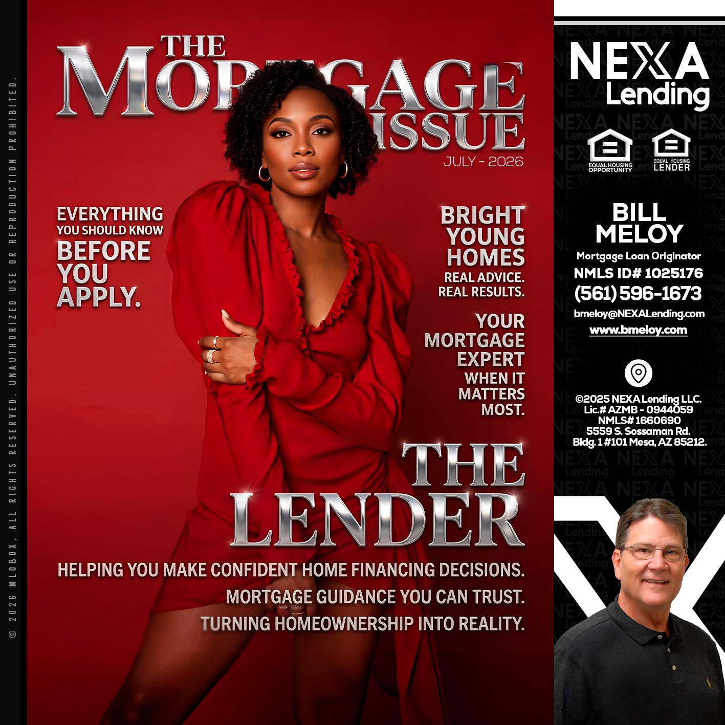 THE MORTGAGE ISSUE JULY - Bill Meloy -Mortgage Loan Consultant