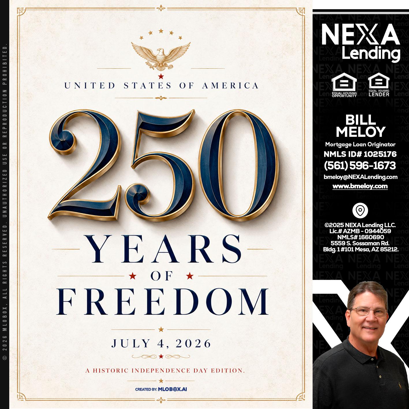 250 YEARS - Bill Meloy -Mortgage Loan Consultant