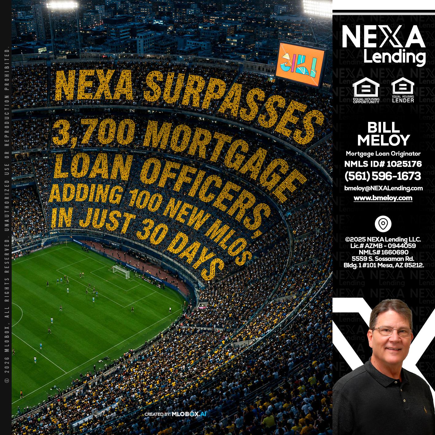 NEXA SURPASSES - Bill Meloy -Mortgage Loan Consultant