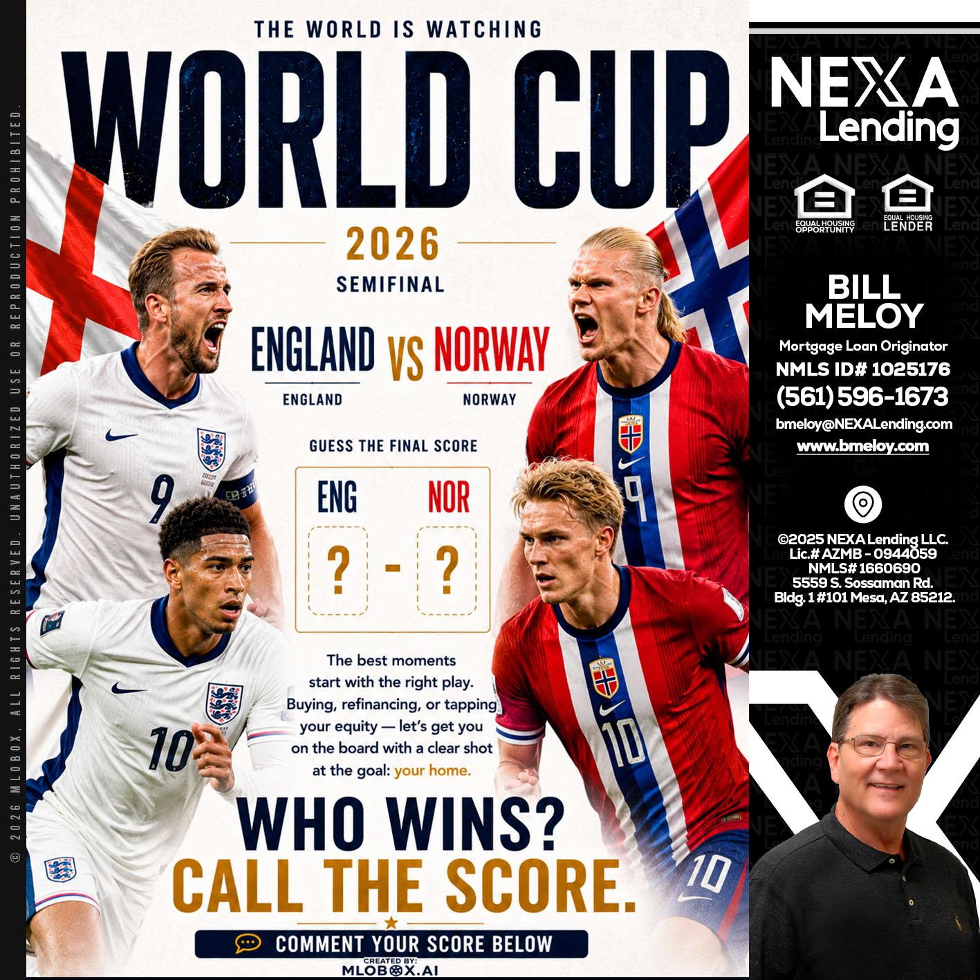 WORLD CUP 2026 - Bill Meloy -Mortgage Loan Consultant