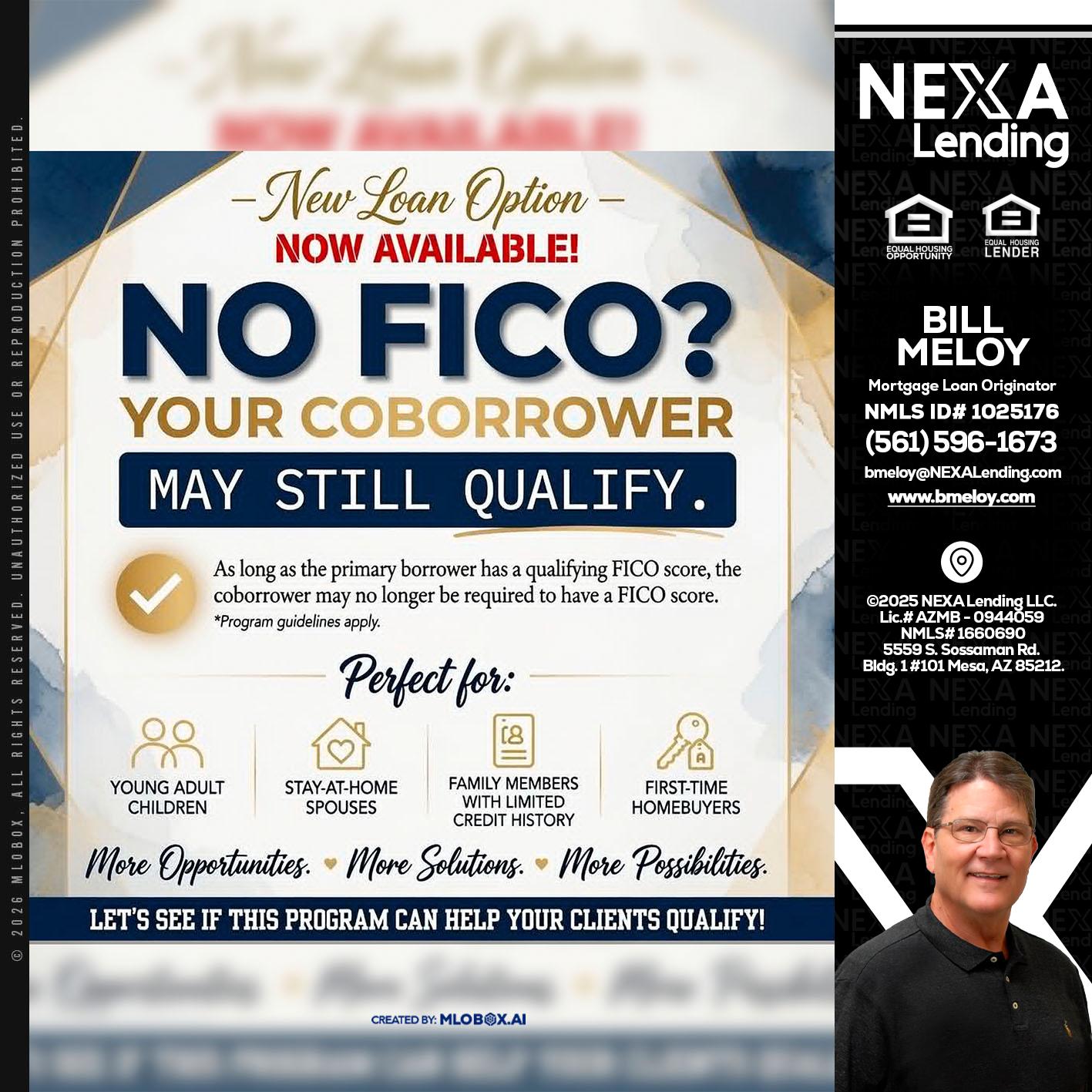 NO FICO? - Bill Meloy -Mortgage Loan Consultant
