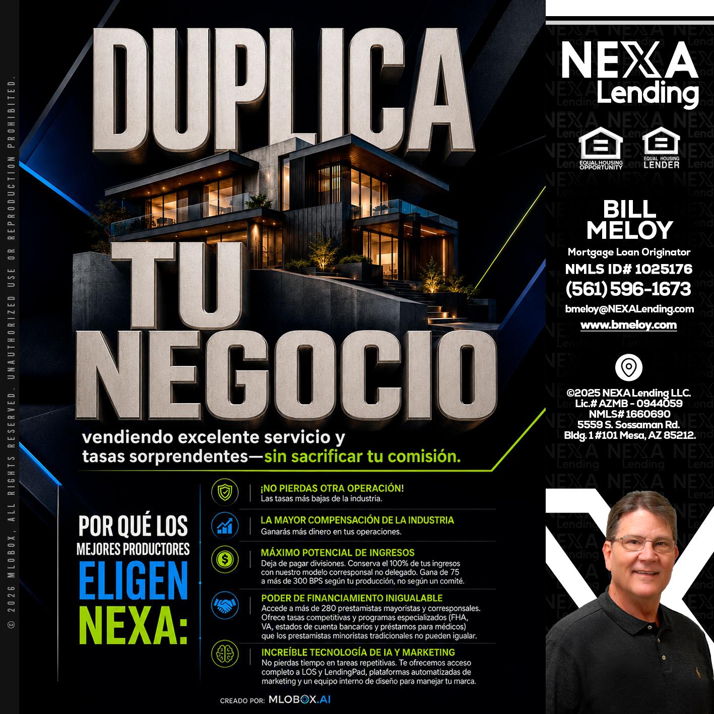 DUPLICA TU NEGOCIO - Bill Meloy -Mortgage Loan Consultant