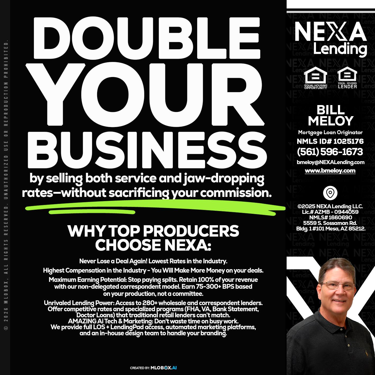 DOUBLE YOUR BUSINESS - Bill Meloy -Mortgage Loan Consultant