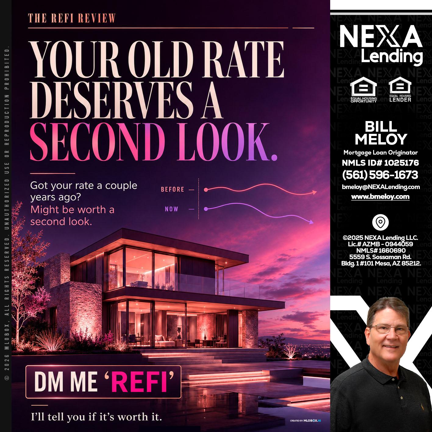 YOUR OLD - Bill Meloy -Mortgage Loan Consultant