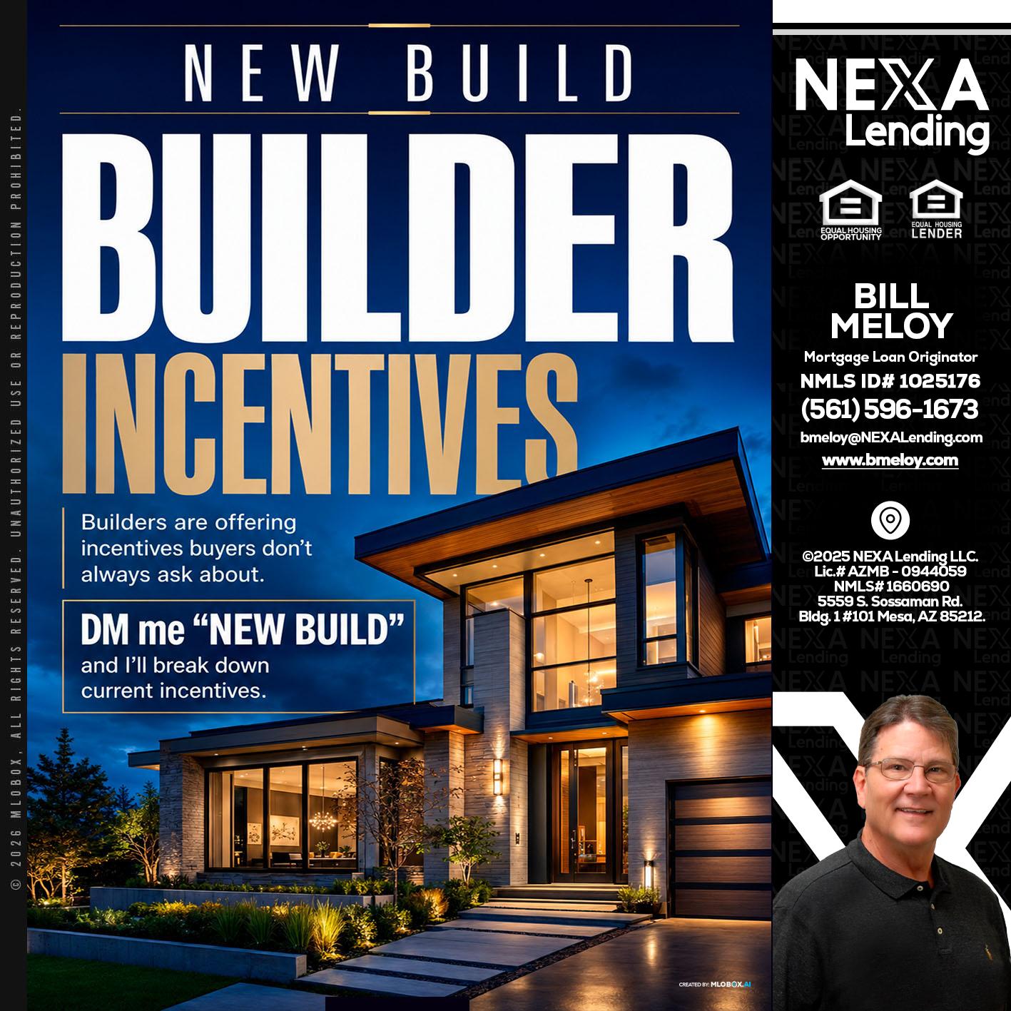 NEW BUILDER - Bill Meloy -Mortgage Loan Consultant