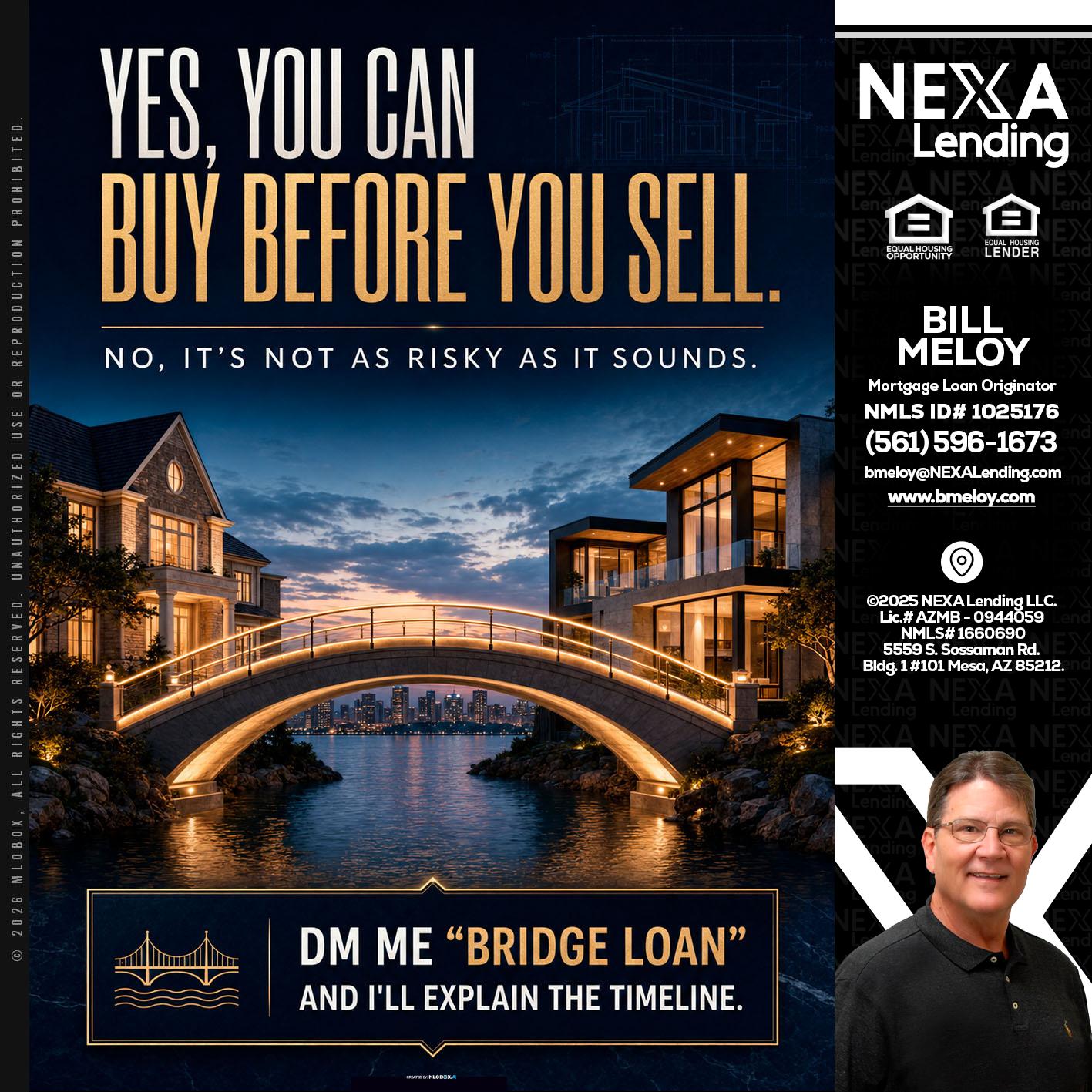 YES, YOU CAN - Bill Meloy -Mortgage Loan Consultant