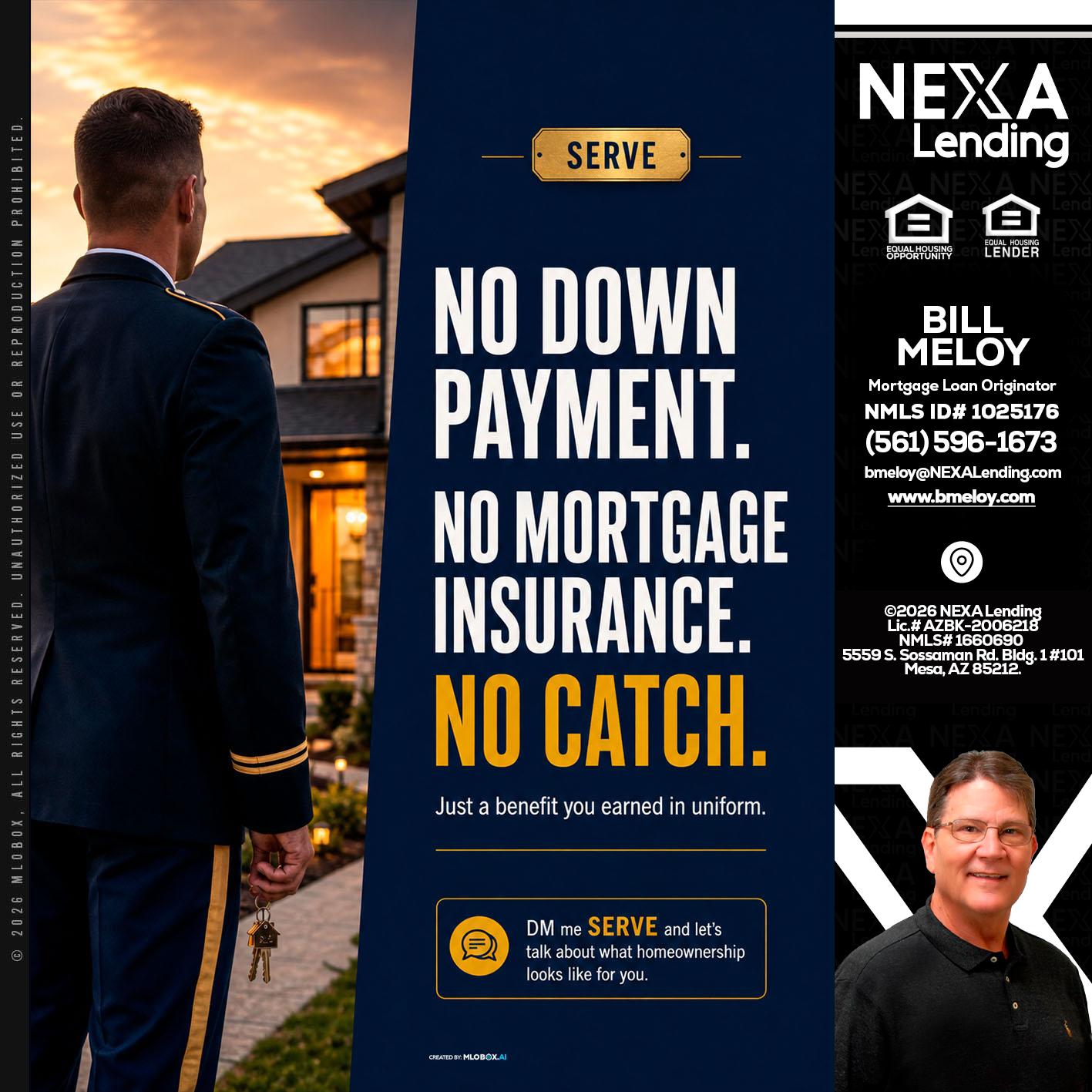 NO DOWN PAYMENT - Bill Meloy -Mortgage Loan Consultant