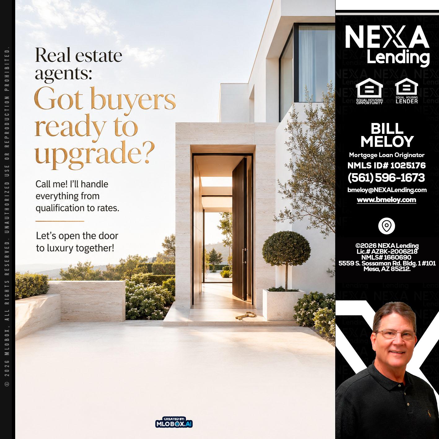 REAL ESTATE AGENTS - Bill Meloy -Mortgage Loan Consultant