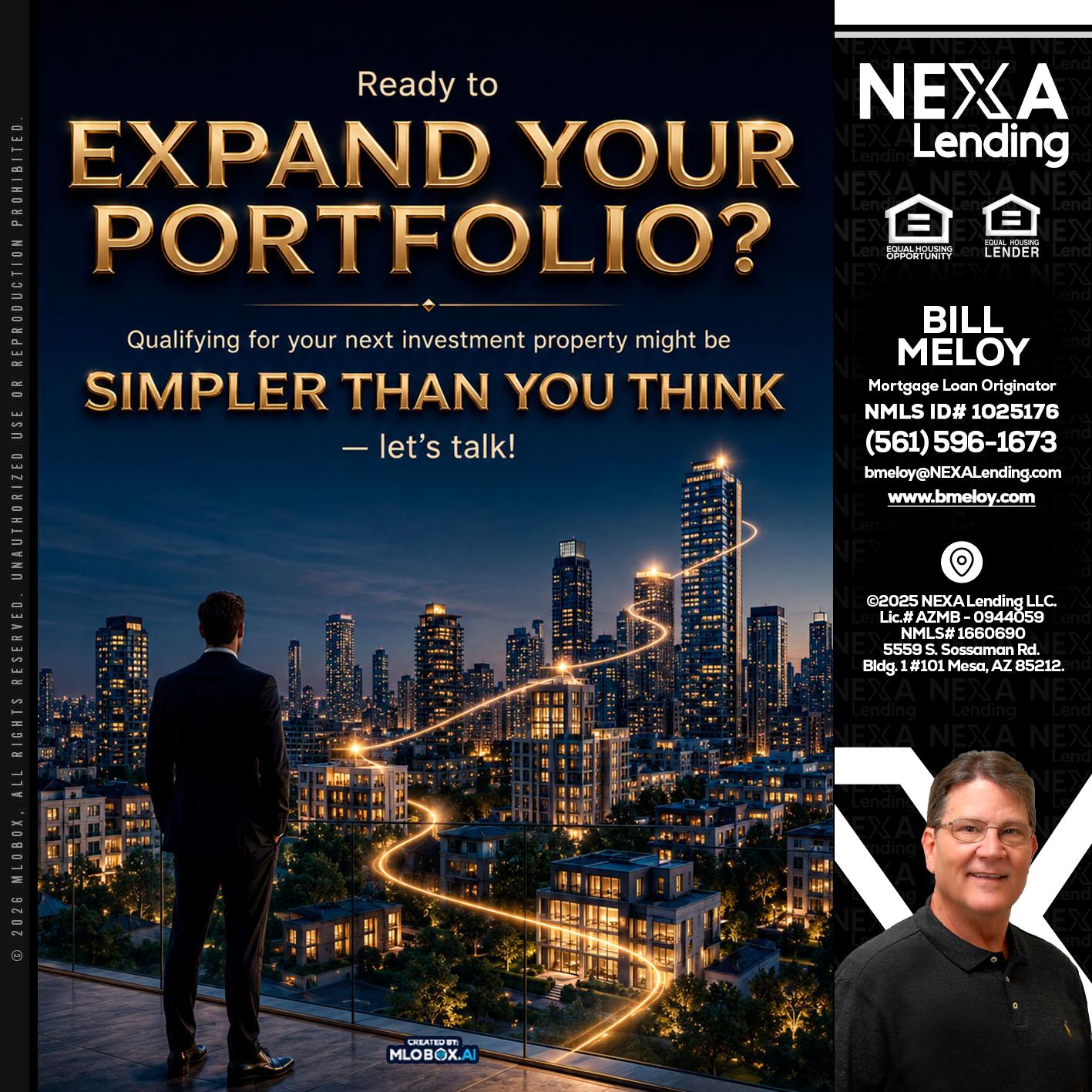 expand you portfolio - Bill Meloy -Mortgage Loan Consultant