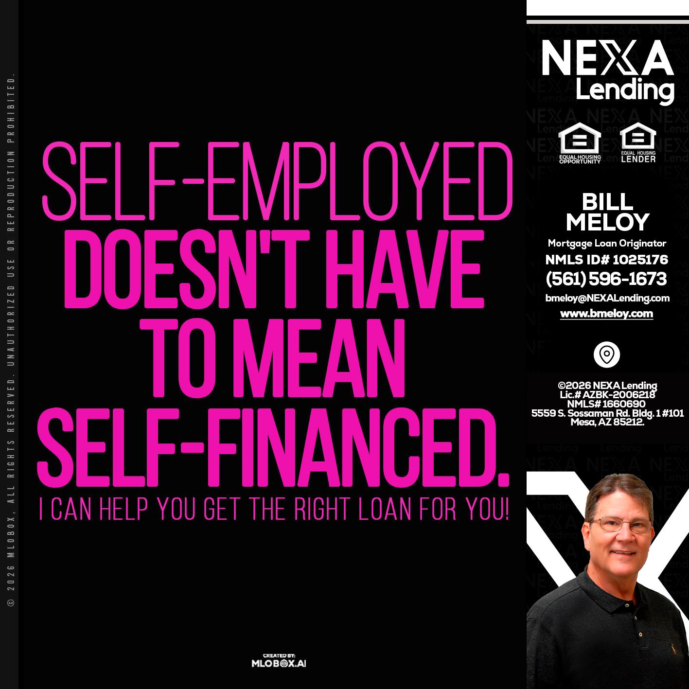 self employed - Bill Meloy -Mortgage Loan Consultant