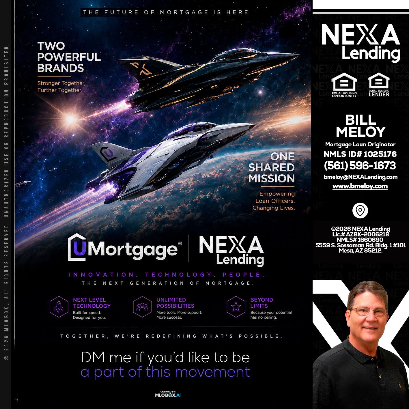U Mortgage + NEXA lending - Bill Meloy -Mortgage Loan Consultant