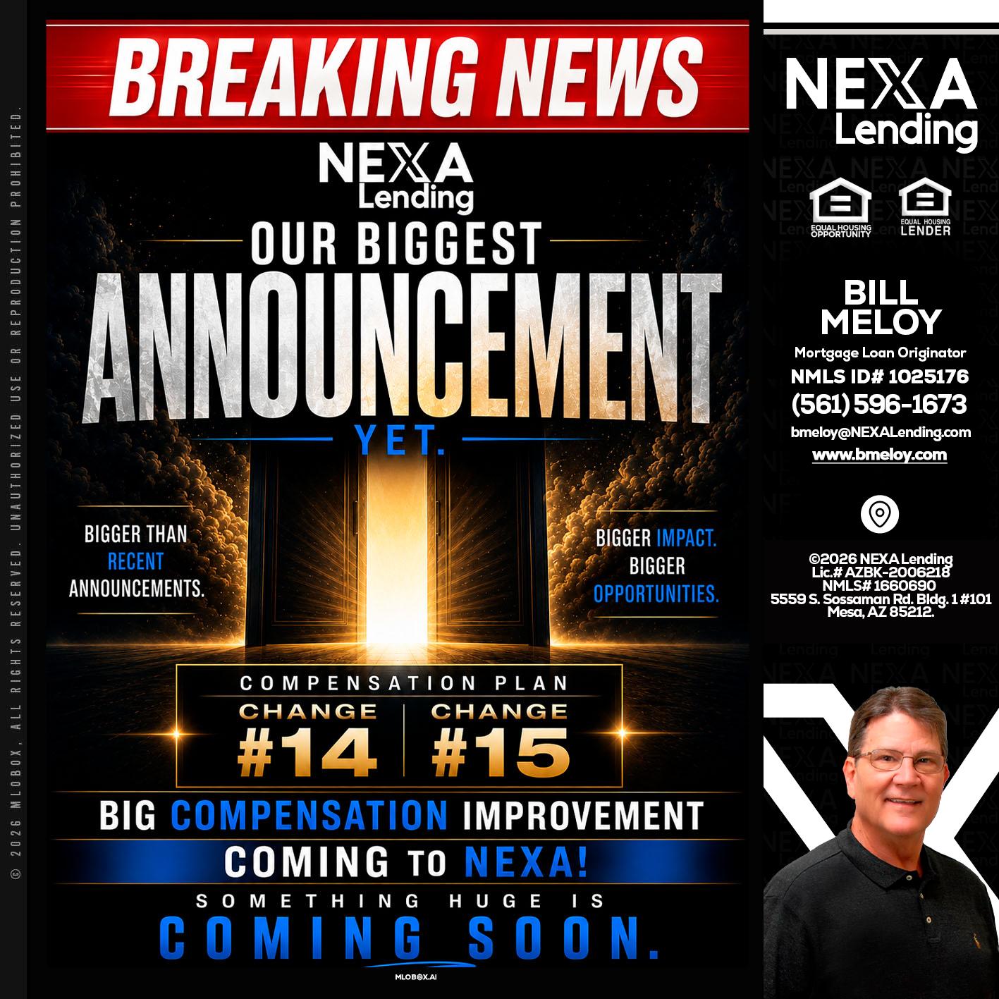 BREAKING NEWS - Bill Meloy -Mortgage Loan Consultant