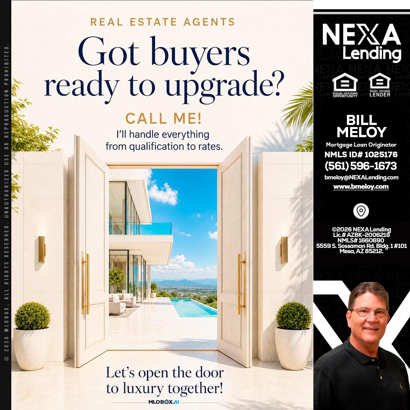 got buyers? - Bill Meloy -Mortgage Loan Consultant